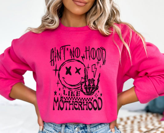 Ain’t no hood like motherhood (dtf transfer) pullover