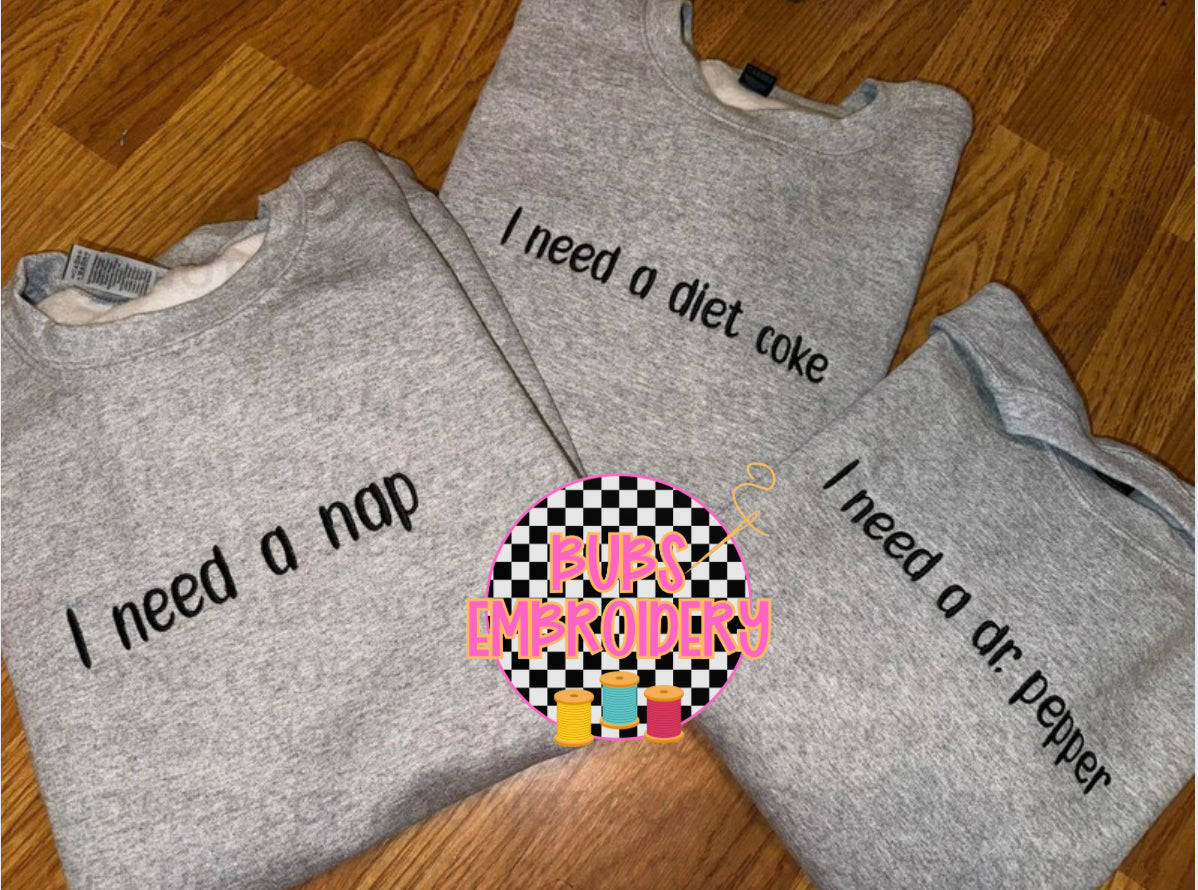 I need a ___ (fill in the blank)