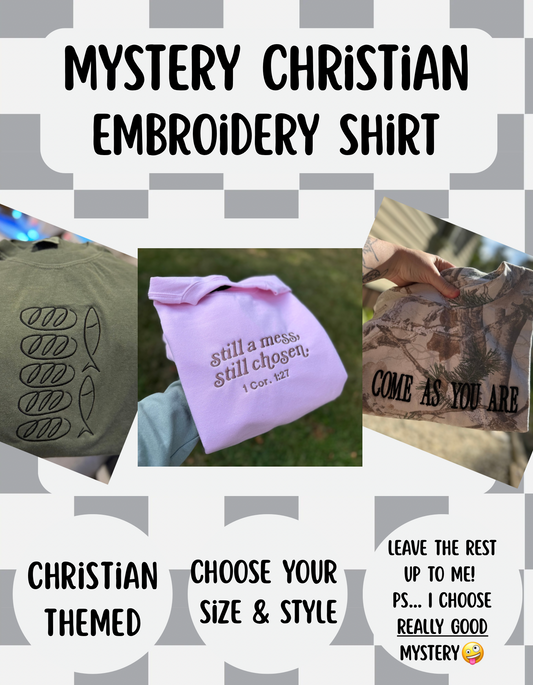 Mystery Christian/Jesus Embroidery shirts (2t-3xl)