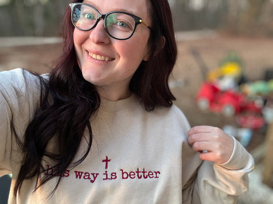 his way is better embroidery sweatshirt