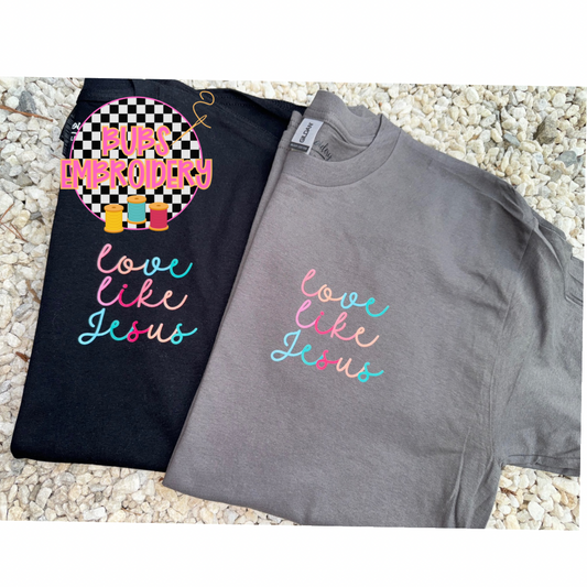 Love like Jesus dtf graphic tee