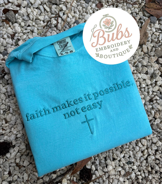 Faith makes it possible not easy